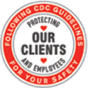 Following CDC Guidelines for your safety - protecting our clients and employees